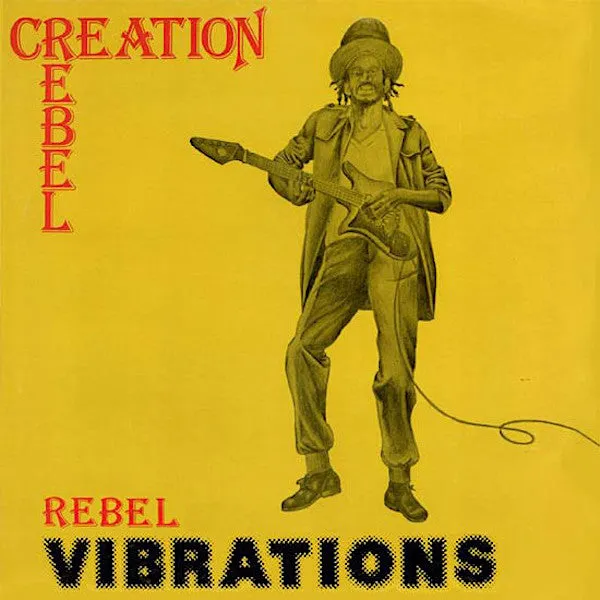 Creation Rebel | Rebel Vibrations | Album